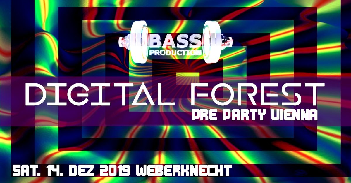 SA 14.12.2019 Digital Forest Festival Pre Party Vienna