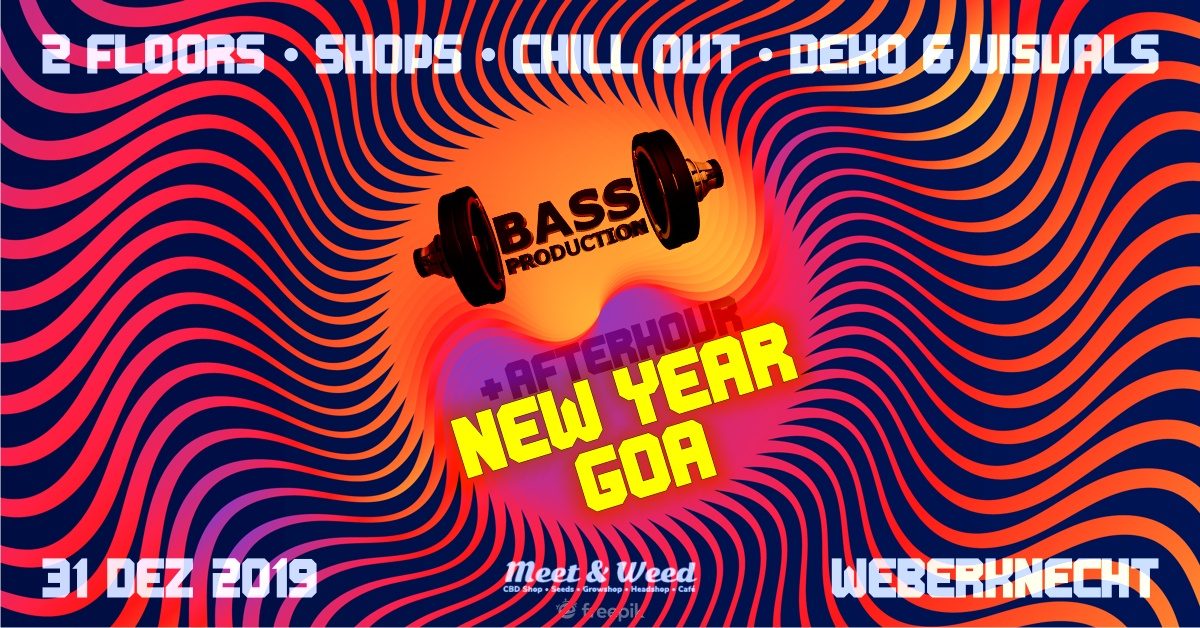 Di 31.12.2019 Bassproduction New Year Goa
